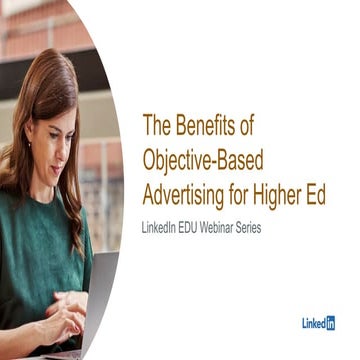 The Benefits of Objective-Based Advertising for Higher Ed
