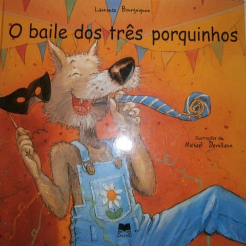 O baile dos 3 porquinhos
