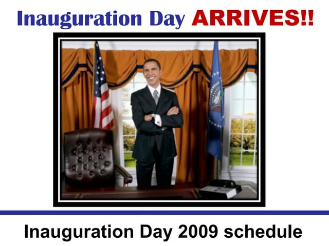 Obama's Inaugration day arrives!!