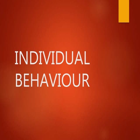Individual behaviour in organsation behaviour