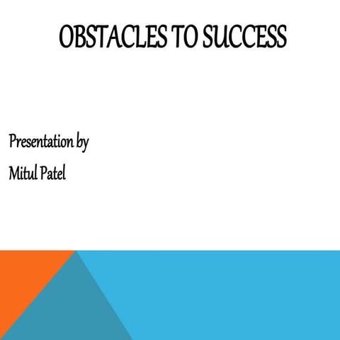 Obatacles to Success