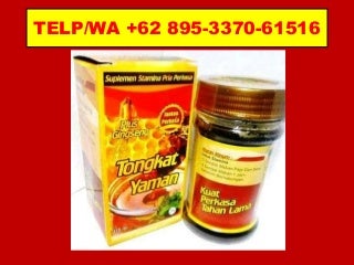 TELP/WA +62 895-3370-61516, Bahan Alami Obat Kuat Pria, Bahan Obat Kuat Pria Tradisional