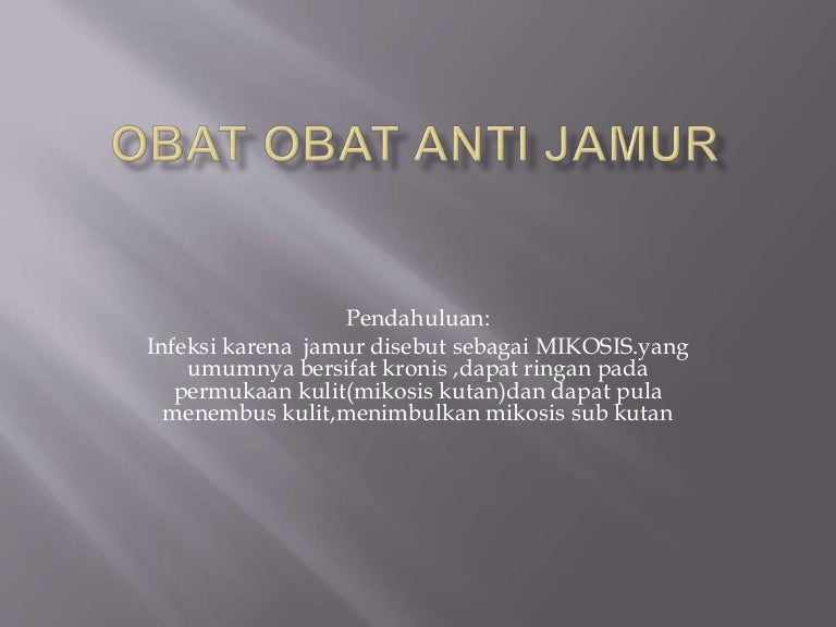 Obat Obat Anti Jamur