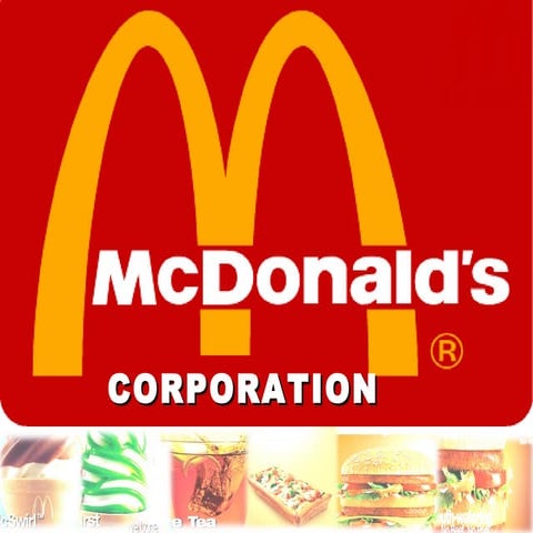 McDonalds Corporation - Organizational Behavior Case