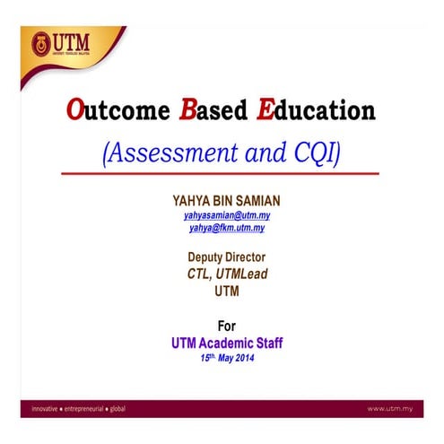 Obe assessment-cqi-for-utm-may-2014-note