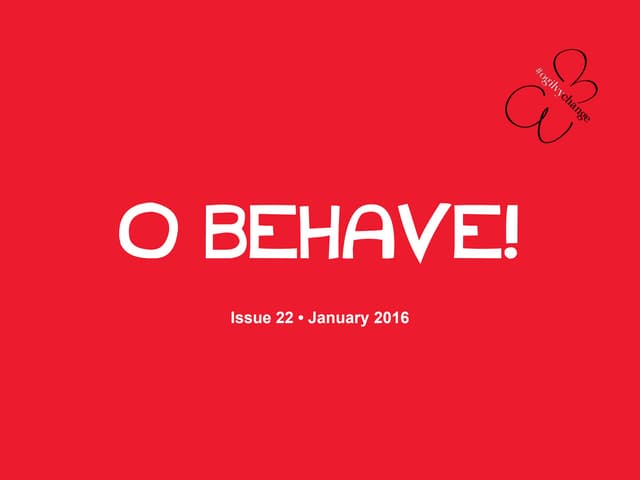 O Behave! Issue 22