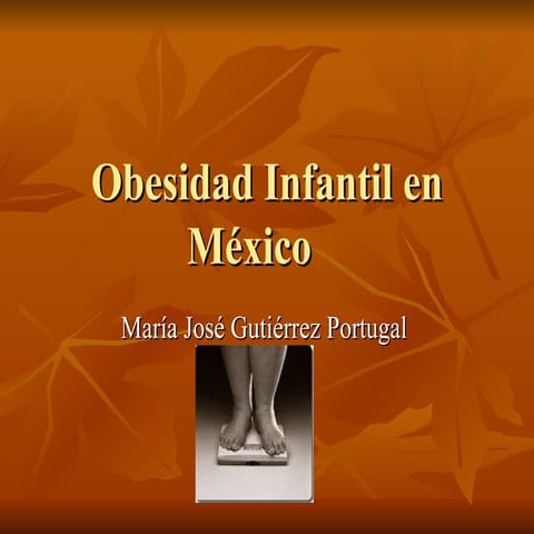 Obesidad Infantil En MéXico