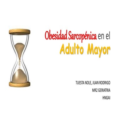 Obesidad sarcopénica en el adulto mayor