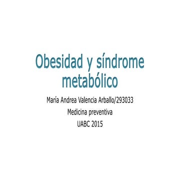 Obesidad y síndrome metabólico
