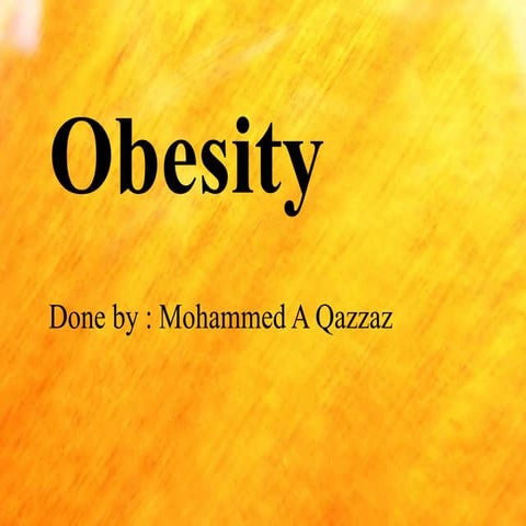 Obesity
