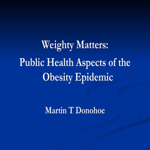 Obesity-and-Public-Health ppt ppt ppt ppt ppt