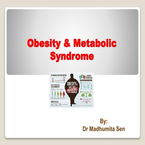 Obesity and metabolic syndrome   2