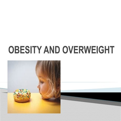Childhood obesity | PPTX