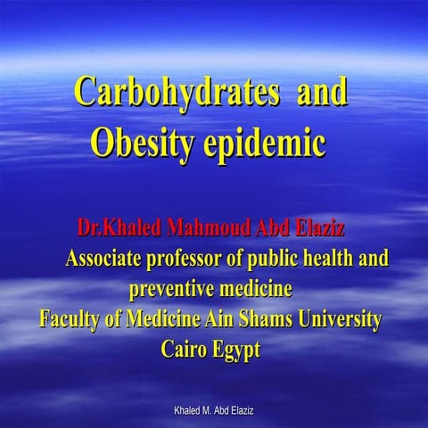 Obesity epidemic and carbohydrates 