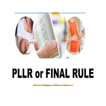 Physician Labeling Rule (PLLR): Updated Drug Labeling for Pregnancy and ...