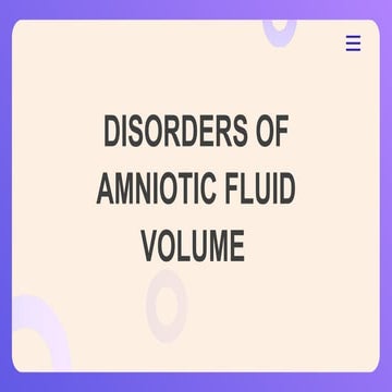 OBG AMNIOTIC FLUID DISORDERS_updated .1715097782483.pptx