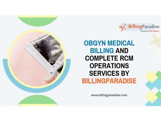 The Ultimate Guide To OBGYN BILLING SERVICES.pptx