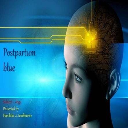 Postpartum Blue (Postnatal Disease Condition )