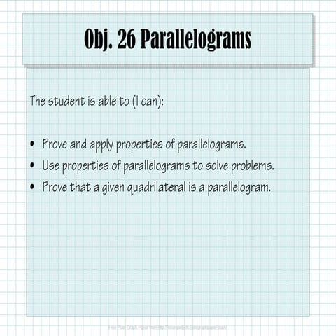 Obj. 26 Parallelograms