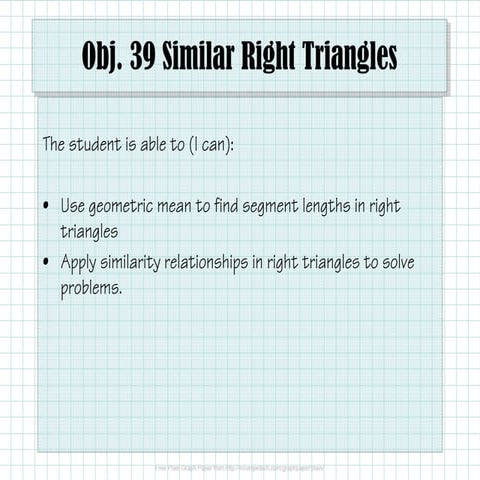 Obj. 39 Similar Right Triangles