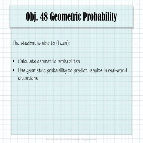 Obj. 48 Geometric Probability