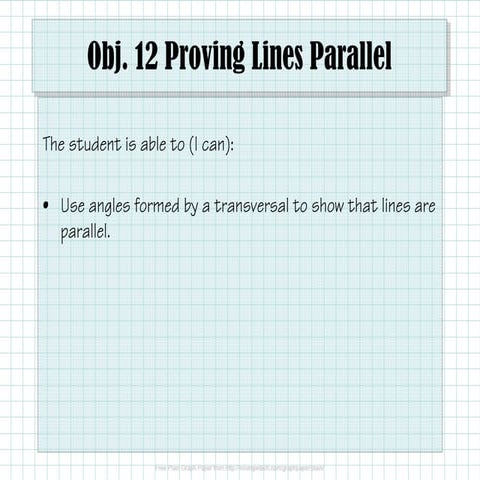 Obj. 12 Proving Lines Parallel