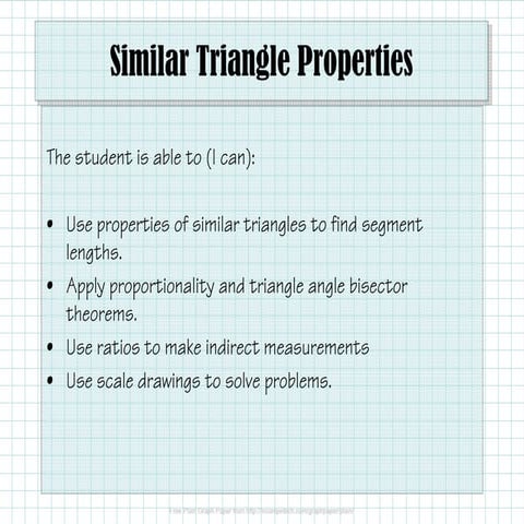 Obj. 31 Similar Triangle Properties