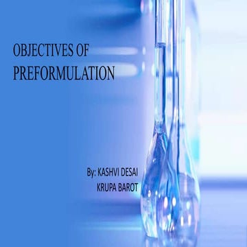 Objectives of Preformulation