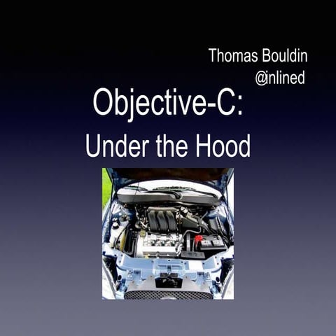 Objective-C: Under The Hood