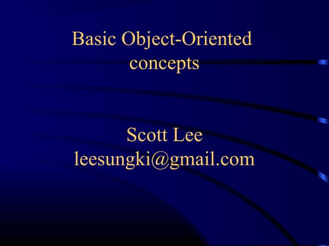 Basic Object Oriented Concepts | PPT