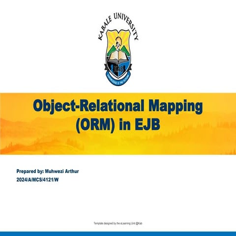 Object-Relational Mapping (ORM) in EJB.ppt