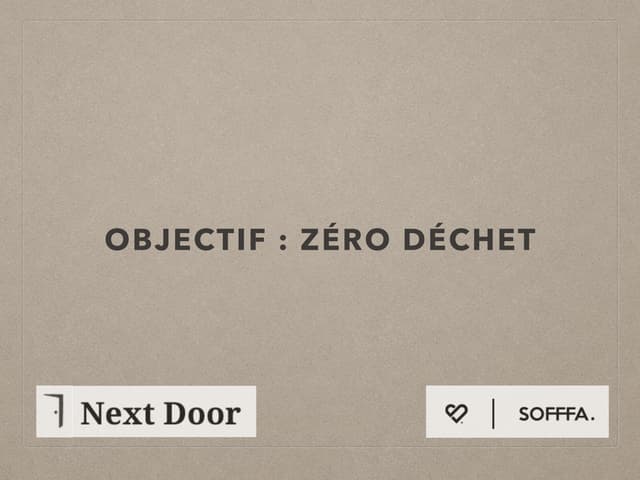 Objectif : zéro déchet