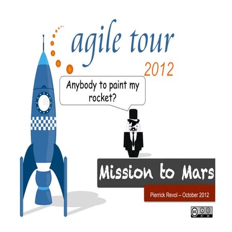 Mission to Mars - Agile Tour 2012 (en)