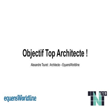 [TNT19] Hands on: Objectif Top Architecte!