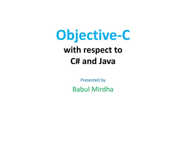 Objective-C with respect to C# and Java