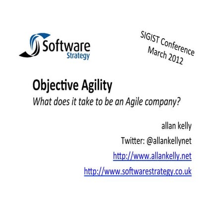 Objective Agility