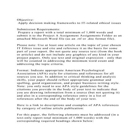 Objective Apply decision making frameworks to IT-related ethica.docx