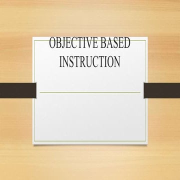 Objective based instruction