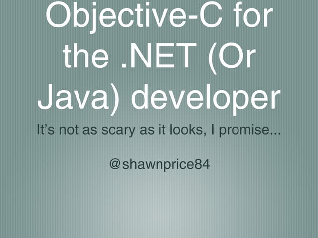 Think Different: Objective-C for the .NET developer