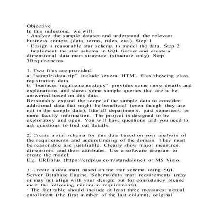 Objective in this milestone, we will· analyze the sample dataset