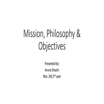 Objective, mission, philosophy
