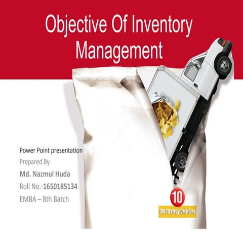 Objective of  inventory management