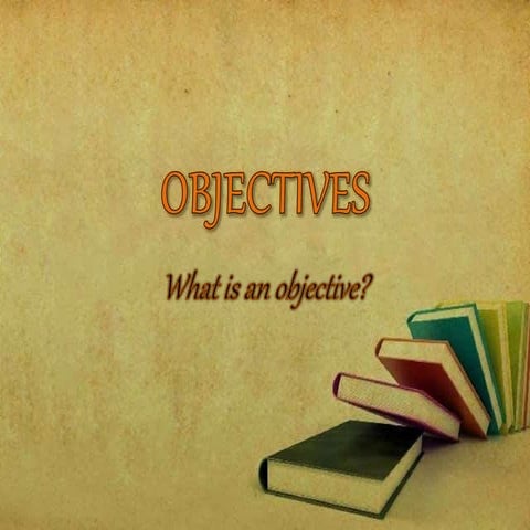 Objectives