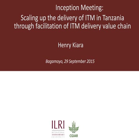 Scaling up the delivery of ITM in Tanzania through facilitation of ITM delive...