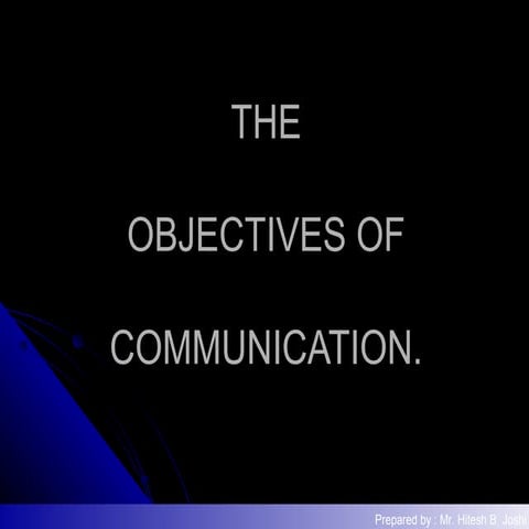 Objectives communication