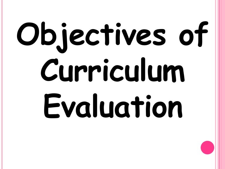 objectives-of-curriculum-evaluation