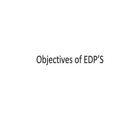 Objectives of edp's (2)