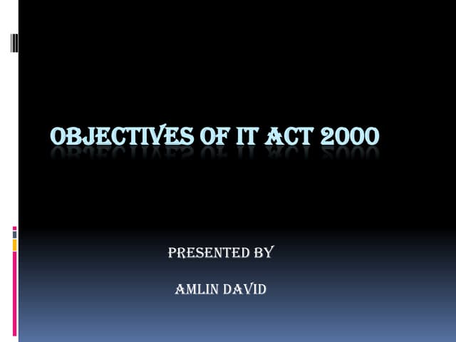 Objectives of it act 2000