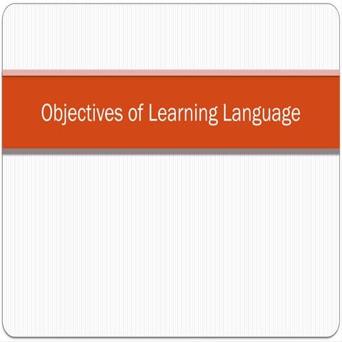 The-Indispensable-Role-of-Language-in-Learning.pptx