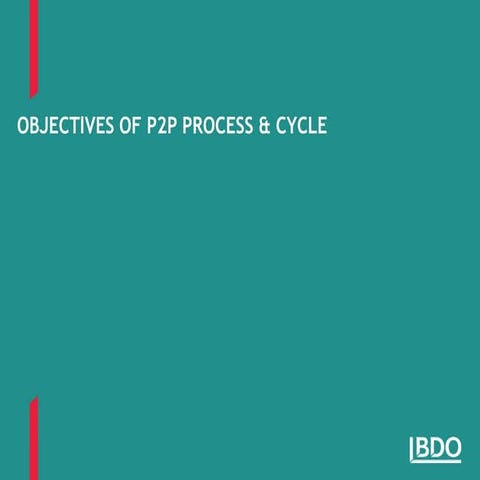 Objectives of p2 p process and cycle